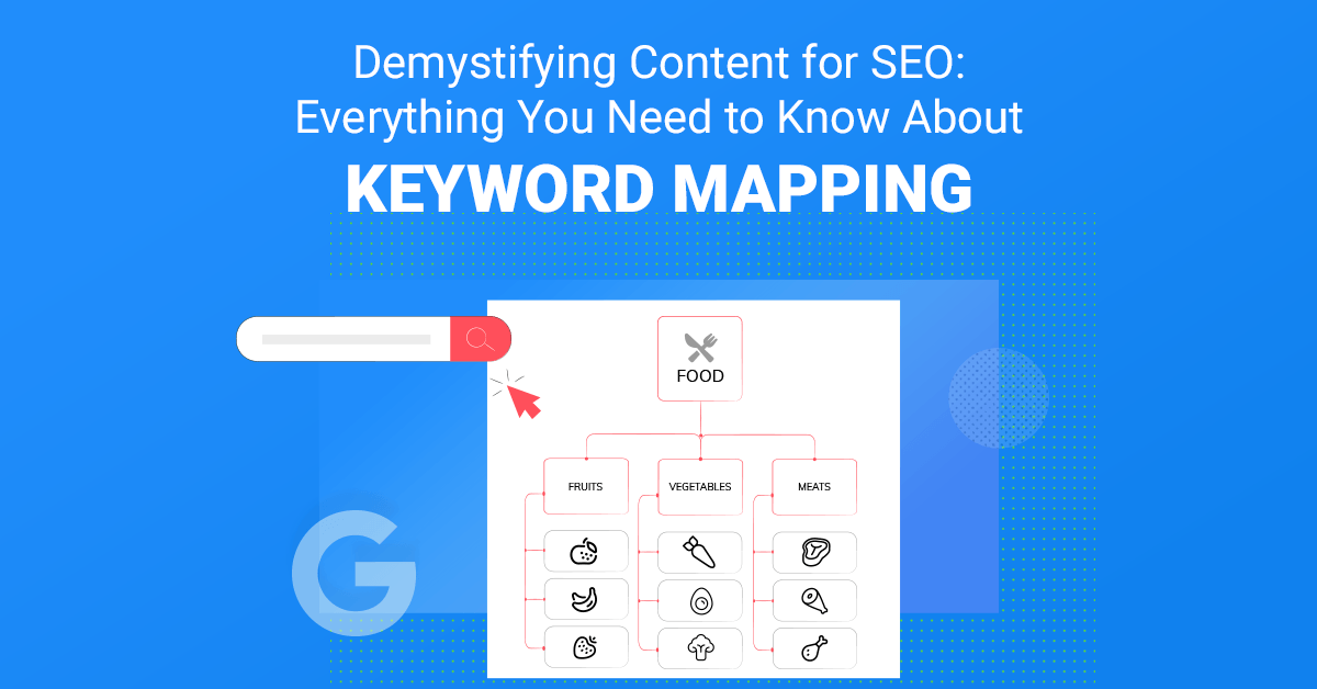 Demystifying Content For Seo Everything You Need To Know About Keyword Mapping