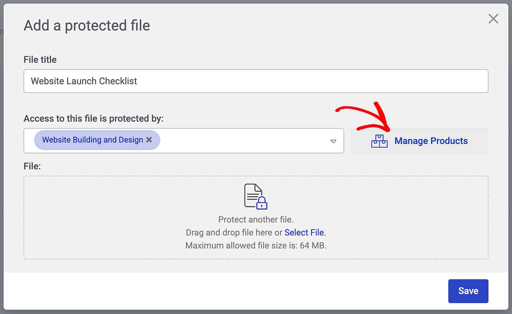 Manage products to add protected file to