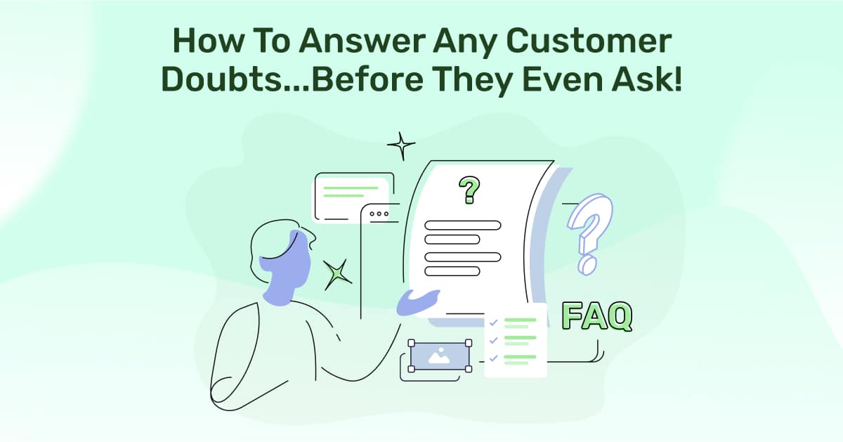 Answer Before They Ask! How to Handle Customer Objections