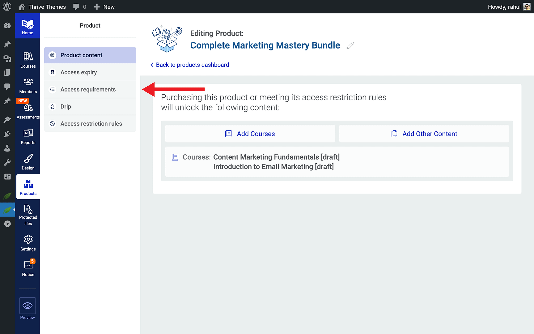 Configuring Access Rules - Access requirements in Thrive Apprentice