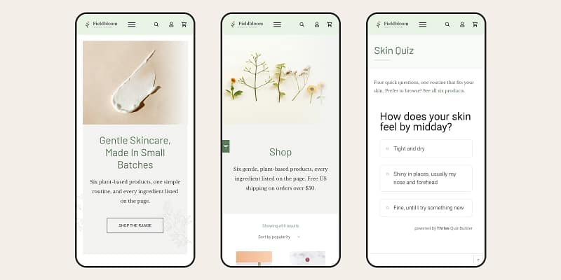 fieldbloom-on-a-phone-thrive-theme-builder Three Fieldbloom pages on a phone-sized screen, side by side: the homepage, the shop and the skin quiz.