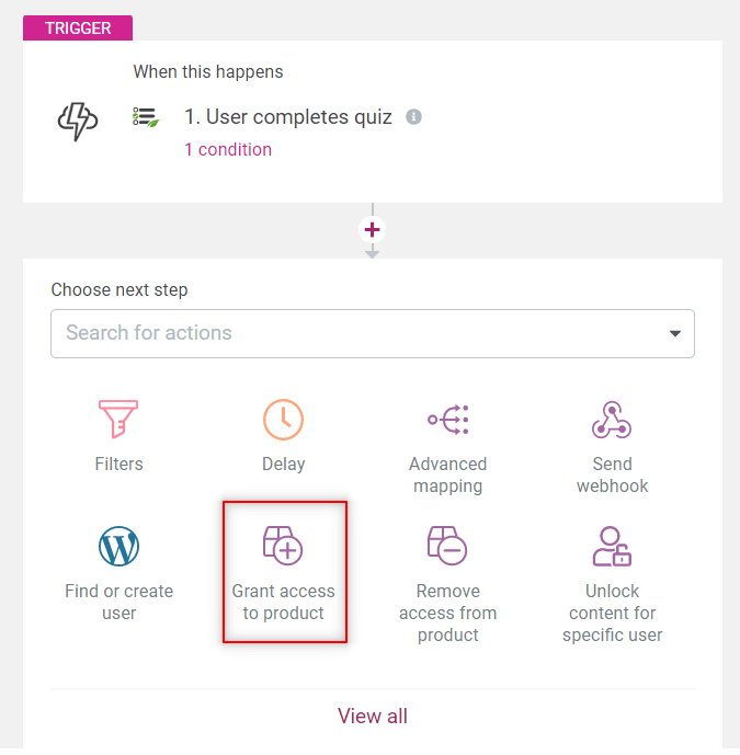 Selecting Grant access to product action in Thrive Automator