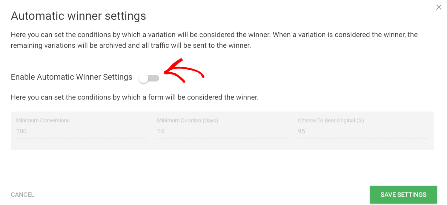 Disable automatic winner settings